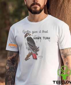 Gotta Give It That Hawk Tuah Shirt Eagle Hawk Tuah 24 Shirt Spit On That Thang T Shirt