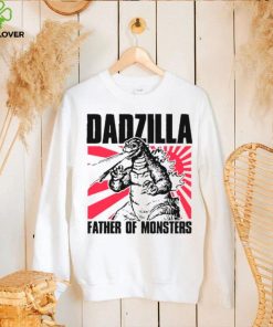 Gozilla dadzilla father of monsters shirt