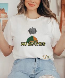 Graaavel’s No Bitches Shirt