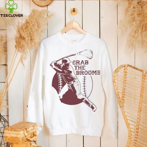 Grab the brooms baseball hoodie, sweater, longsleeve, shirt v-neck, t-shirt