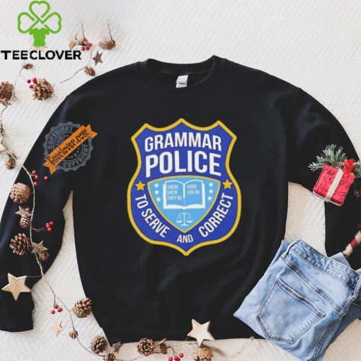 Grammar police to serve and correct logo hoodie, sweater, longsleeve, shirt v-neck, t-shirt