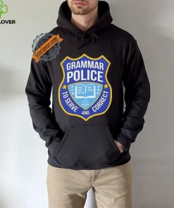 Grammar police to serve and correct logo hoodie, sweater, longsleeve, shirt v-neck, t-shirt