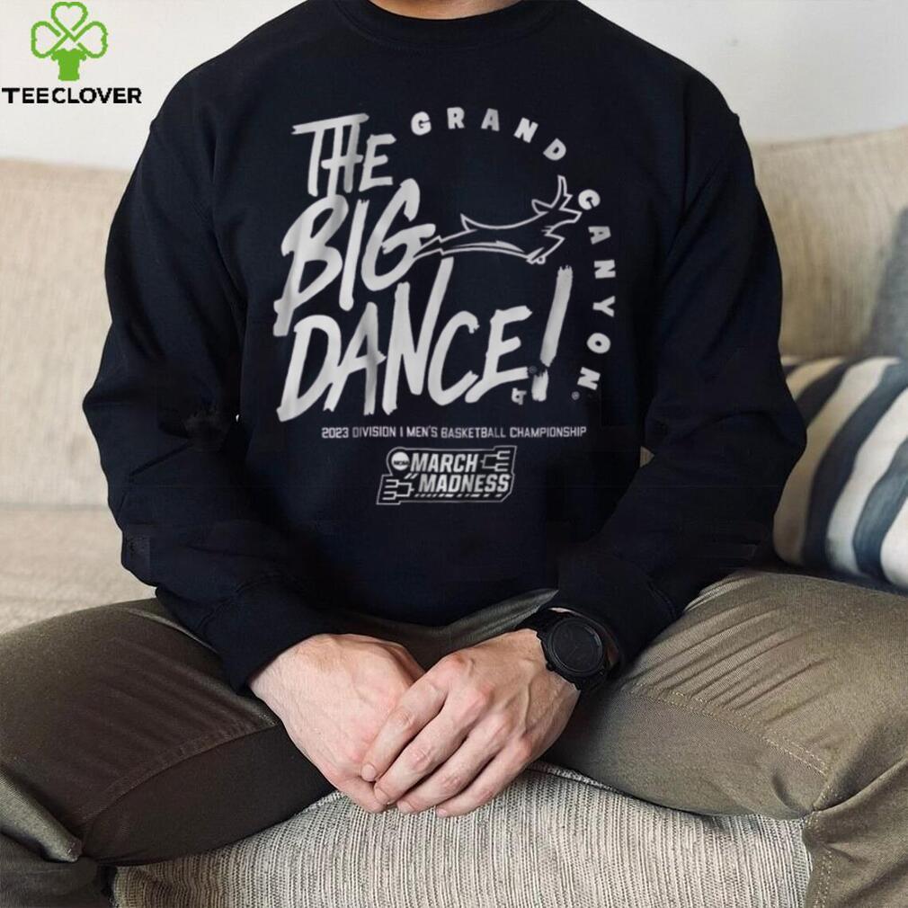 Grand Canyon The Big Dance Shirt Grand Canyon The Big Dance Shirt