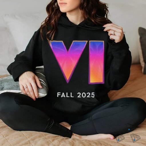 Grand theft auto vi fall 2025 hoodie, sweater, longsleeve, shirt v-neck, t-shirt