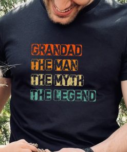 Grandad Man The Myth Legend Father’s Day T hoodie, sweater, longsleeve, shirt v-neck, t-shirt