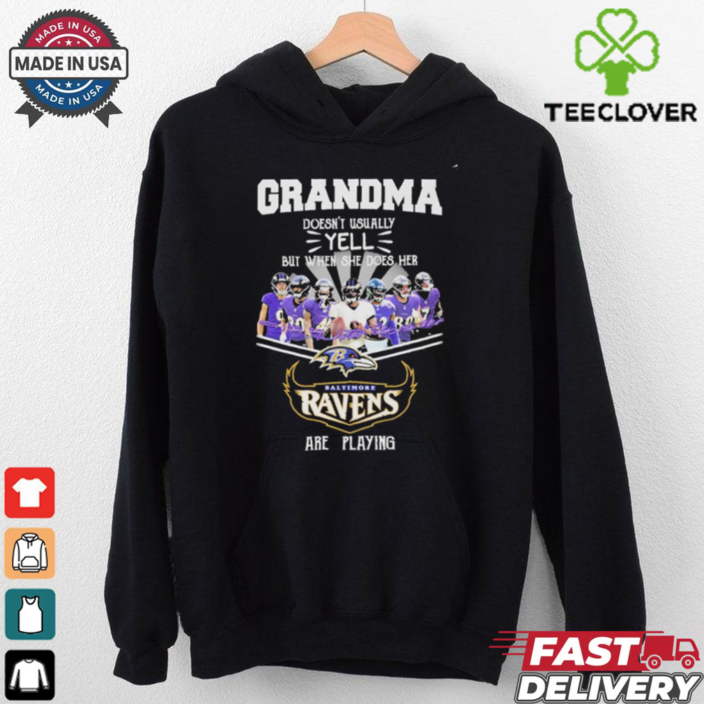 Grandma Doesnt Usually Yell But When She Does Her Baltimore Ravens Are Playing Unisex T shirts Grandma Doesnt Usually Yell But When She Does Her Baltimore Ravens Are Playing Unisex T shirts