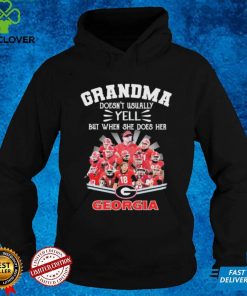 Grandma Doesn’t Usually Yell But When She Does Her Georgia Bulldogs Are Playing Shirt
