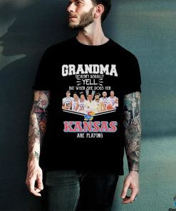 Grandma Doesn’t Usually Yell But When She Does Her Kansas Jayhawks Basketball Are Playing Shirt