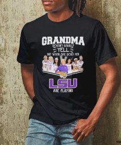 Grandma Doesn’t Usually Yell But When She Does Her LSU Tigers Basketball Are Playing Shirt