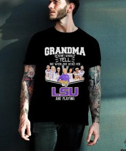 Grandma Doesn’t Usually Yell But When She Does Her LSU Tigers Basketball Are Playing Shirt