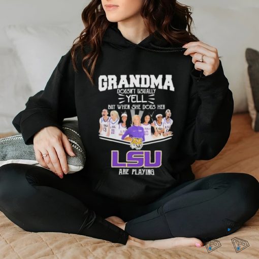 Grandma Doesn’t Usually Yell But When She Does Her LSU Tigers Basketball Are Playing Shirt