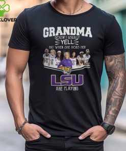 Grandma Doesn’t Usually Yell But When She Does Her LSU Tigers Women’s Basketball Are Playing Tee Shirt