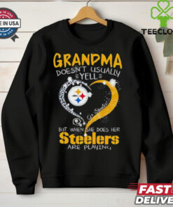 Grandma Doesn’t Usually Yell But When She Does Her Steelers Are Playing shirt