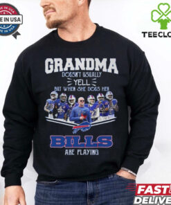 Grandma Doesn’t Yell But When She Does Her Bills Are Play T Shirt