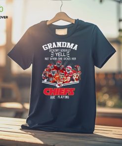 Grandma doesn’t usually yell but when she does her Chiefs are playing new shirt