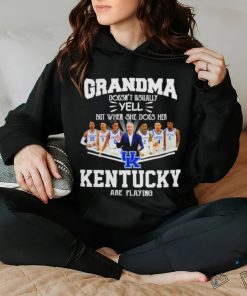 Grandma doesn’t usually yell but when she does her Kentucky Wildcats basketball are playing shirt