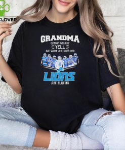 Grandma doesn’t usually yell but when she does her Lions are playing signatures shirt