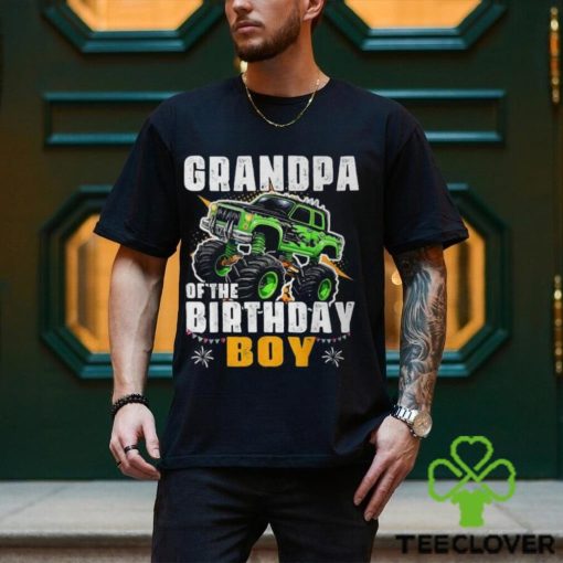 Grandpa Of The Birthday Boy Monster Truck Birthday Family T Shirt