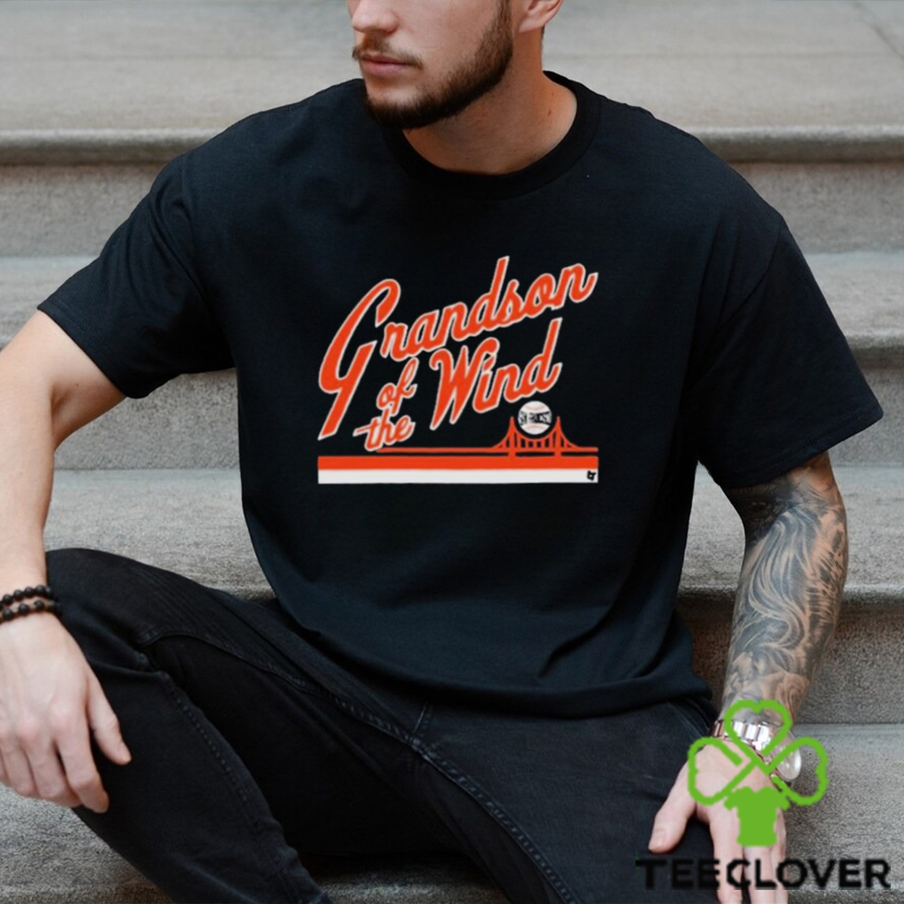 Grandson Of The Wind San Francisco Shirt Grandson Of The Wind San Francisco Shirt