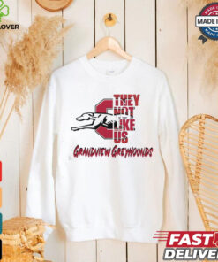 Grandview Greyhounds they not like us shirt 1 Grandview Greyhounds they not like us shirt