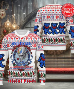Grateful Dead And To All A Grateful Night Ugly Christmas Sweater