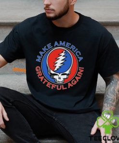 Grateful Dead Make America Grateful Again hoodie, sweater, longsleeve, shirt v-neck, t-shirt