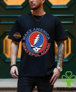 Grateful Dead Make America Grateful Again hoodie, sweater, longsleeve, shirt v-neck, t-shirt