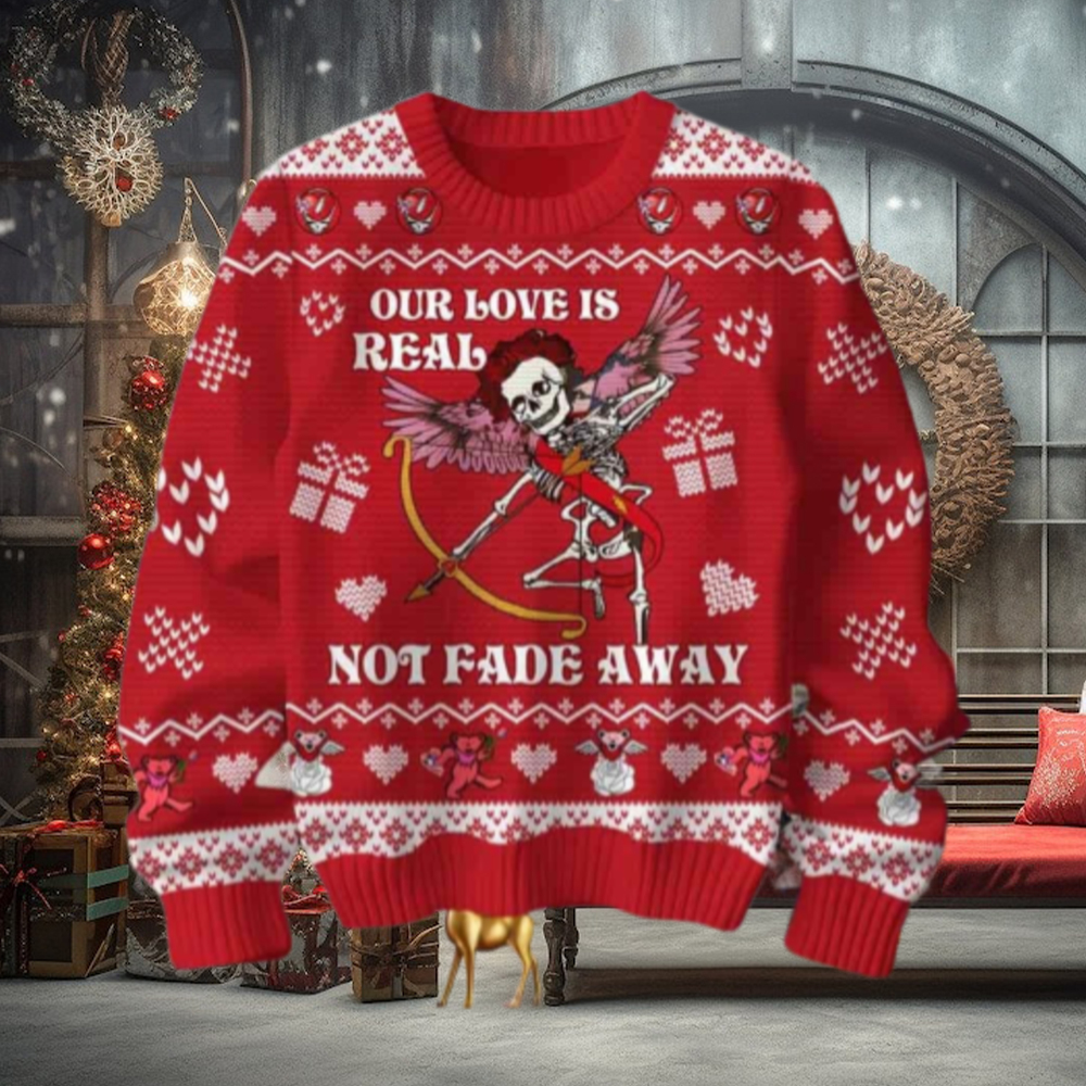 Grateful Dead Our Love Is Real Not Fade Away Chirstmas Gifts 2024 Xmas For Family And Friends Ugly Sweater Grateful Dead Our Love Is Real Not Fade Away Chirstmas Gifts 2024 Xmas For Family And Friends Ugly Sweater
