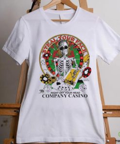 Grateful Dead Steal Your Face Right Off You Head Company Casino 2024 Shirt