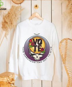 Grateful Dead Vote Darkness Got Give Shirt