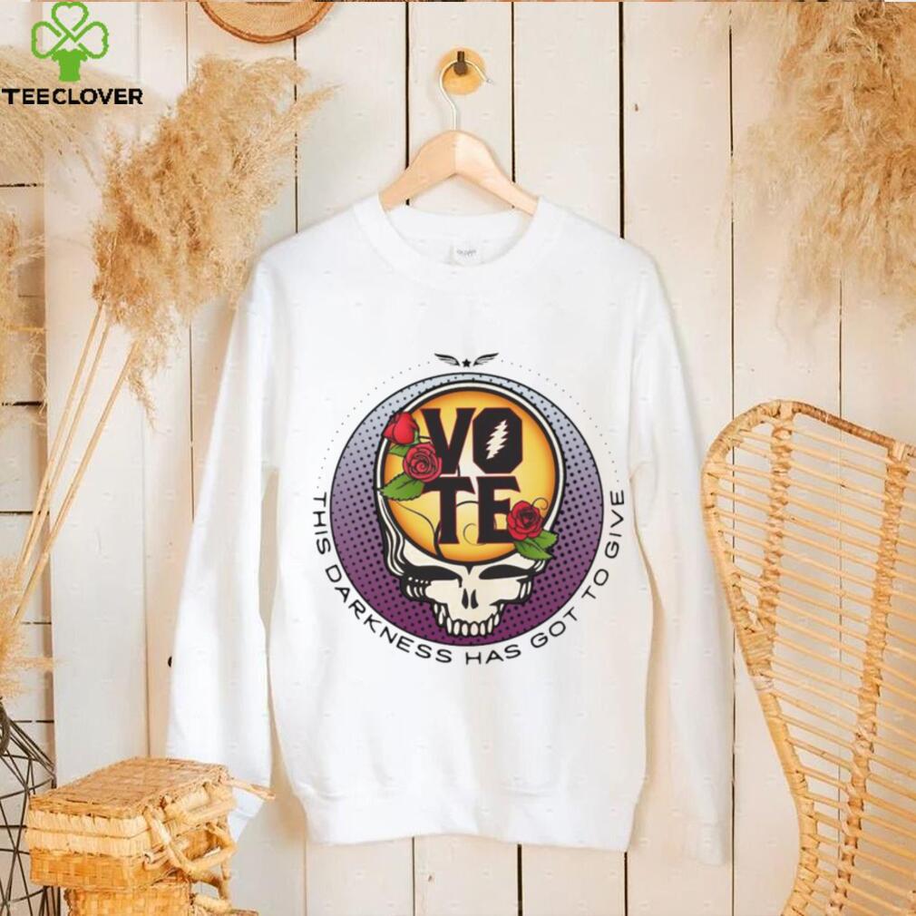 Grateful Dead Vote Darkness Got Give Shirt Grateful Dead Vote Darkness Got Give Shirt