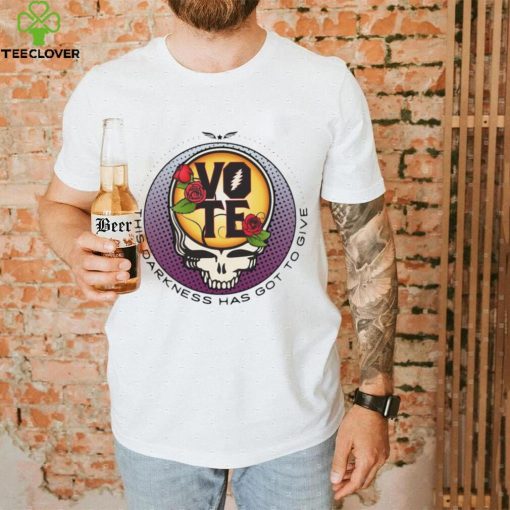 Grateful Dead Vote Darkness Got Give Shirt