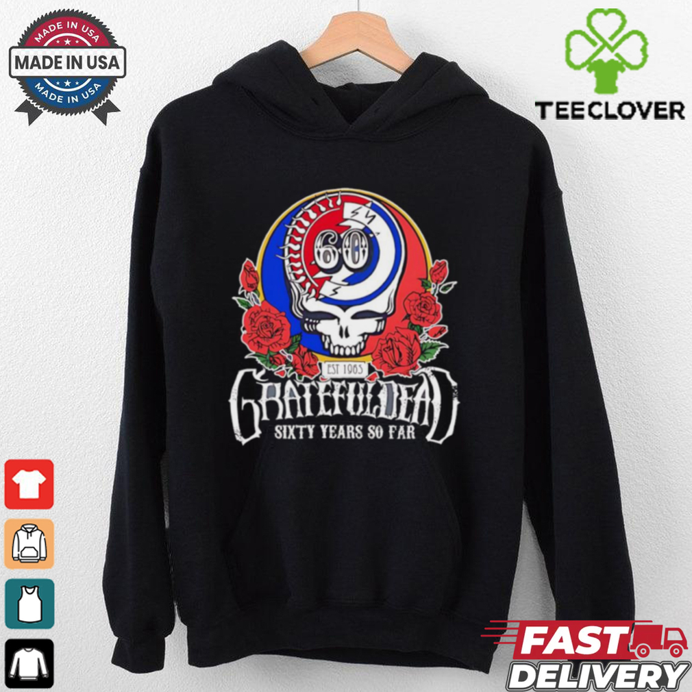 Grateful Dead sixty years so far shirt Grateful Dead sixty years so far shirt