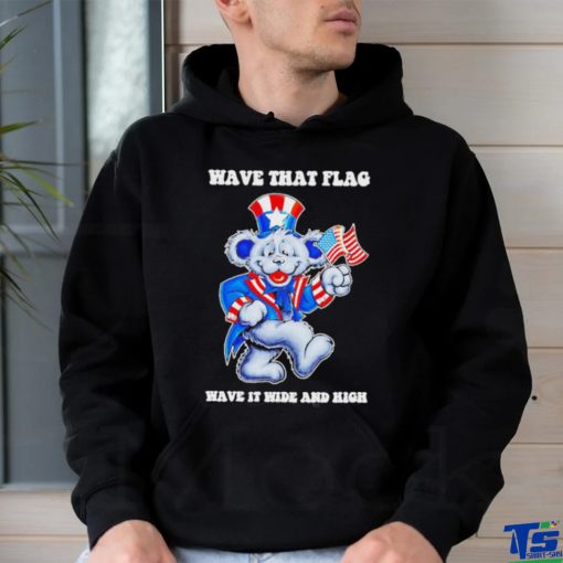 Grateful Dead wave that flag wave it wide and high hoodie, sweater, longsleeve, shirt v-neck, t-shirt