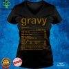 Gravy Nutrition Facts Funny Thanksgiving Christmas Food T Shirt hoodie, Sweater Shirt