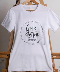 Great memories great time great friends girl’s trip 2023 shirt 2 Great memories great time great friends girl’s trip 2023 shirt