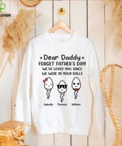 Greatest Dad Ever Family Personalized Custom Unisex T hoodie, sweater, longsleeve, shirt v-neck, t-shirt, Hoodie, Sweathoodie, sweater, longsleeve, shirt v-neck, t-shirt Father's Day, Birthday Gift For Dad