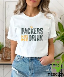 Green Bay Football Packers Make Me Drink Funny Sarcastic Fan Shirt