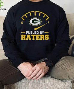 Green Bay Packer fueled by haters shirt