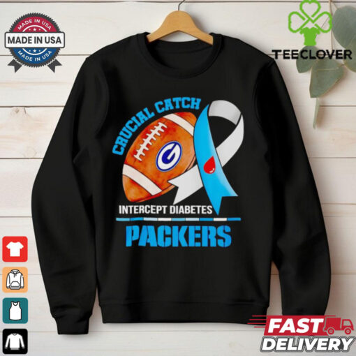 Green Bay Packers crucial catch intercept diabetes hoodie, sweater, longsleeve, shirt v-neck, t-shirt