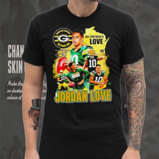 Green Bay Packers go pack go all you need is Love Jordan Love signature Vintage hoodie, sweater, longsleeve, shirt v-neck, t-shirt