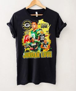 Green Bay Packers go pack go all you need is Love Jordan Love signature Vintage hoodie, sweater, longsleeve, shirt v-neck, t-shirt