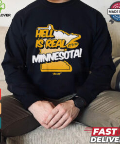 Green Bay Packers hell is real it’s in Minnesota shirt
