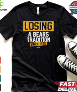Green Bay Packers losing a Bears tradition since 1920 shirt