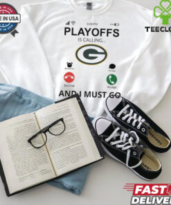 Green Bay Packers  shirt  Playoff Is Calling And I Must Go s for Fans