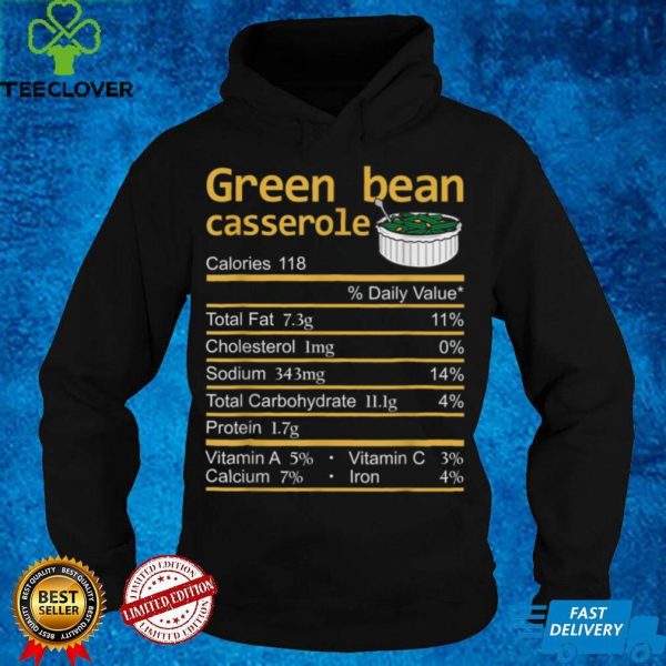 Green Bean Casserole Nutrition Facts Thanksgiving Costume T Shirt