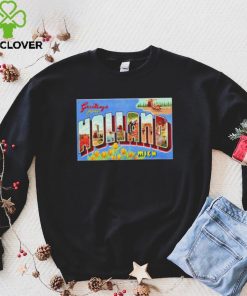 Greetings From Holland Michigan Shirt