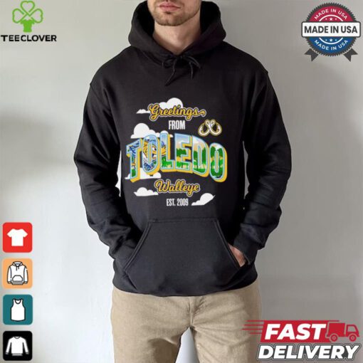 Greetings from Toledo Walleye est 2009 shirt
