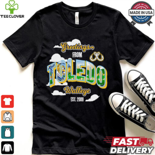 Greetings from Toledo Walleye est 2009 shirt
