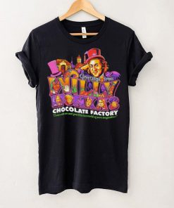 Greetings from willy wonka’s chocolate factory Willy Wonka and the Chocolate Factory shirt